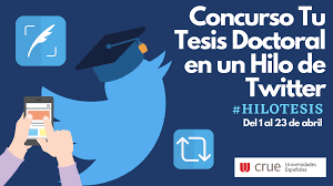 La CRUE invita a los doctores a simplificar su tesis en un hilo de Twitter / CRUE