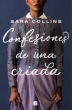Confesiones de una criada, de Sara Collins
