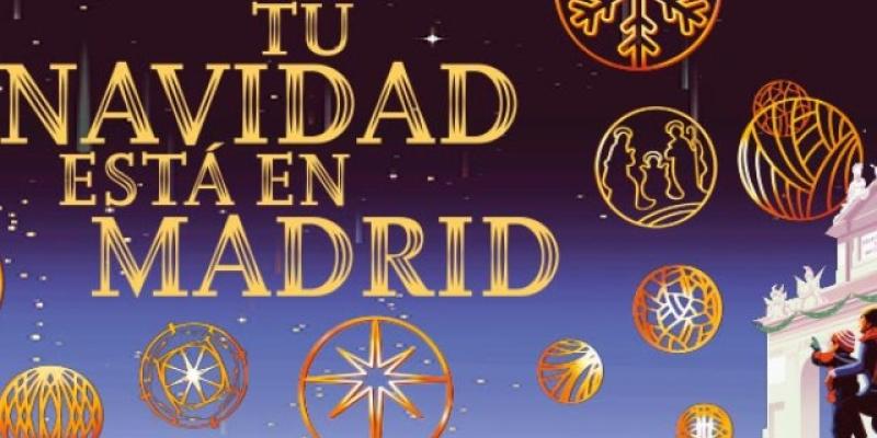 Cartel promocional de la Navidad madrileña 2022 - Ayuntamiento de Madrid 'Tu Navidad está en Madrid'
