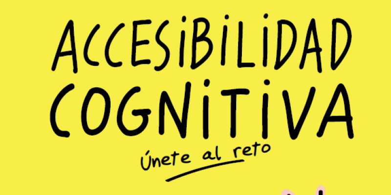 Accesibilidad / Fermín Alcón Morcillo El reto de la accesibilidad cognitiva