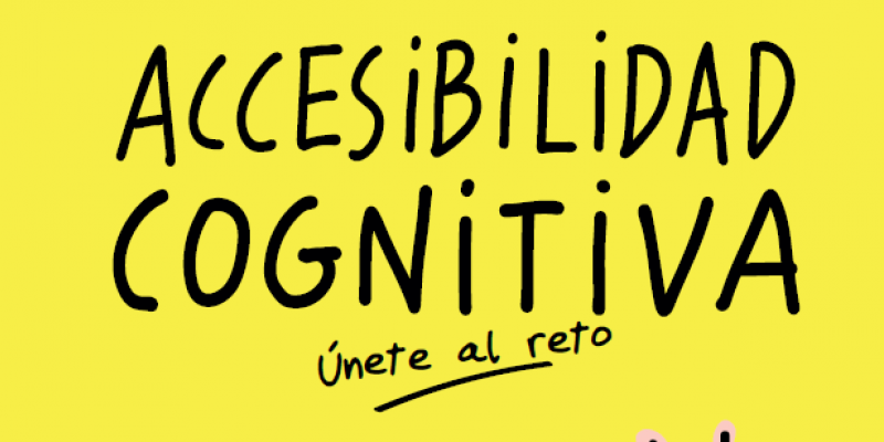 El reto de la accesibilidad cognitiva 