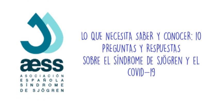 Síndrome de Sjögren Síndrome de Sjögren, preguntas y respuestas ante COVID-19