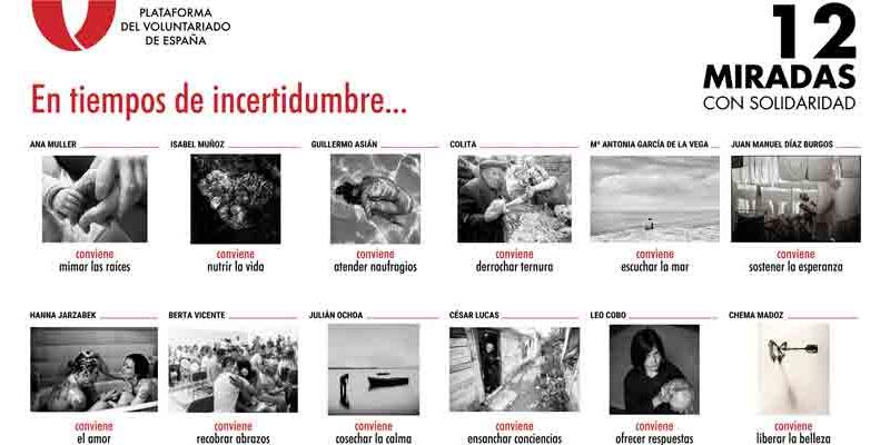 Exposición ‘12 Miradas con Solidaridad’. Plataforma del Voluntariado de España Exposición ‘12 Miradas con Solidaridad’