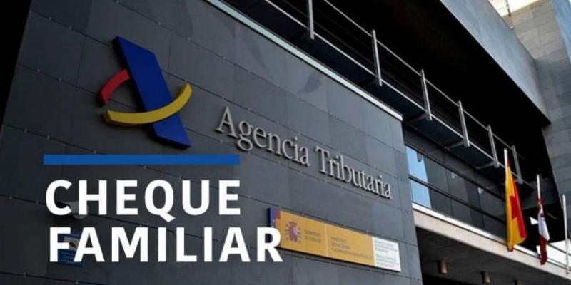 El 'Cheque Familiar 2020'/ Agencia Tributaria 'Cheque Familiar 2020'