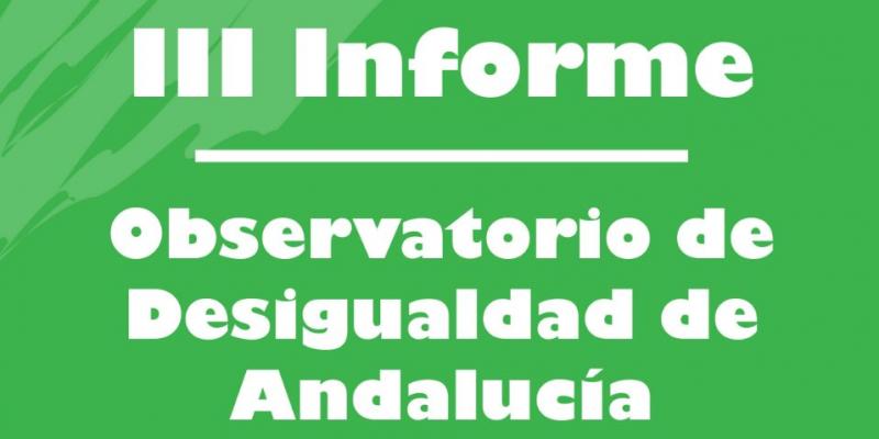 El Observatorio de Desigualdad de Andalucía alerta sobre la calidad de la participación democrática y el Estado de derecho. El Observatorio de Desigualdad de Andalucía alerta sobre la calidad de la participación democrática y el Estado Social de derecho.