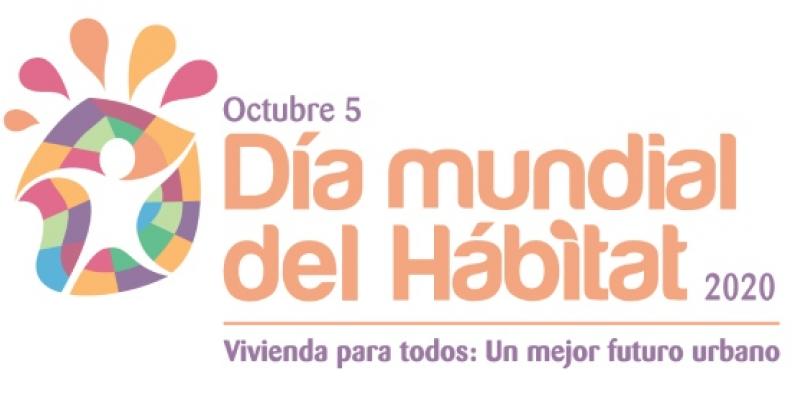 Celebrando el Día Mundial del Hábitat/ ONU Día Mundial del Hábitat
