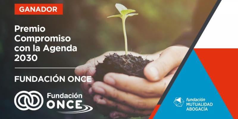Fundación ONCE, premio al Compromiso con la Agenda 2030