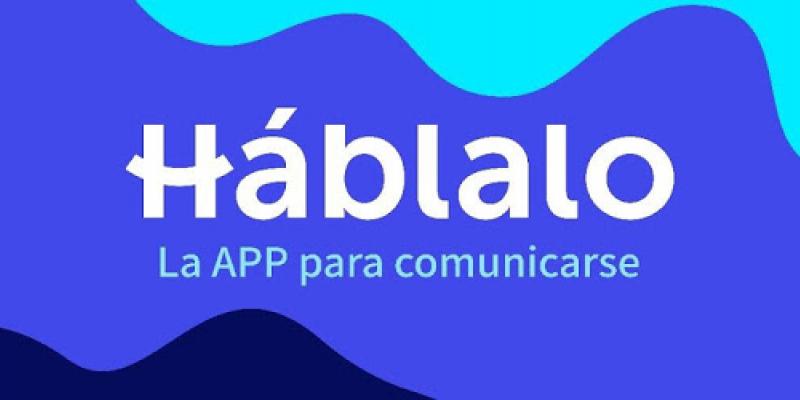 Háblalo es la app que facilita la comunicación a personas con discapacidad 