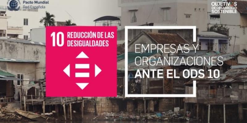 ¿En qué consiste el Objetivo de Desarrollo Sostenible 10? Reducir la desigualdad en y entre los países