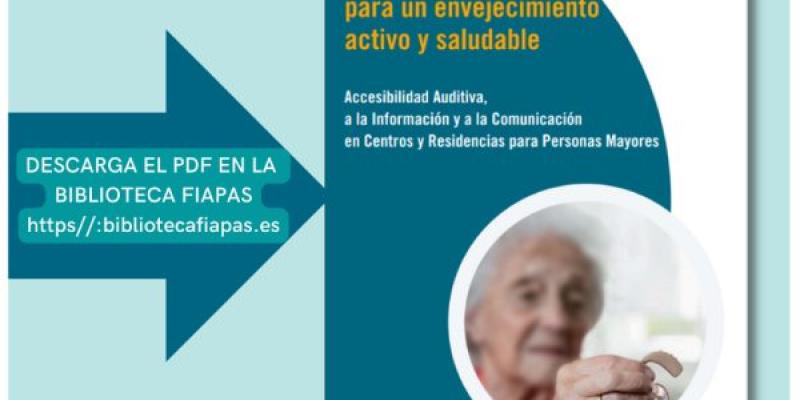 La guía de Fiapas para personas mayores con sordera