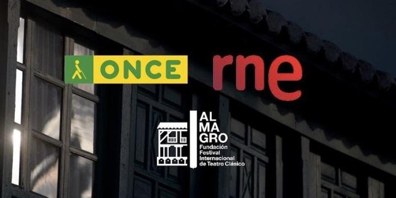 sta iniciativa ha sido realizada por la ONCE, con RNE y Fundación Festival Internacional de Teatro Clásico de Almagro como principales colaboradores. 