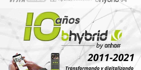 Bhybrid lleva 10 años transformando y digitalizando organizaciones