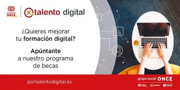 Nuevo programa de becas ‘Por Talento Digital’ para personas con discapacidad.