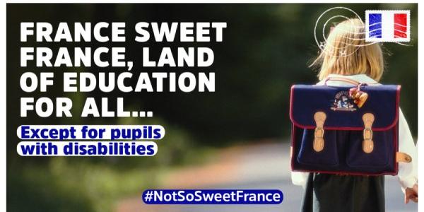 France sweet France, land of education for all…except for pupils with disabilities. #NoSoSweetFrance