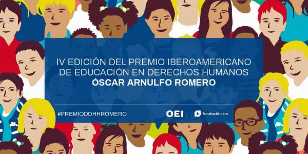 El IV Premio Iberoamericano de Educación en Derechos Humanos 'Óscar Arnulfo Romero'