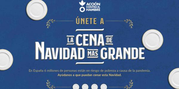 'La cena de Navidad más grande' de Acción contra el Hambre